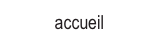 accueil